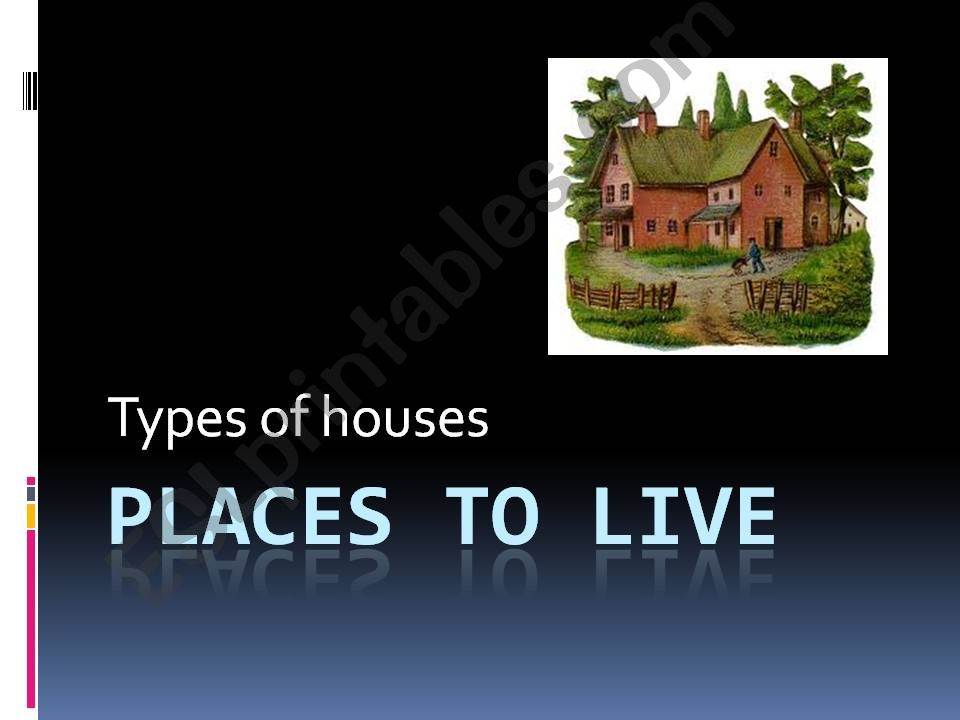 Ttypes of houses powerpoint