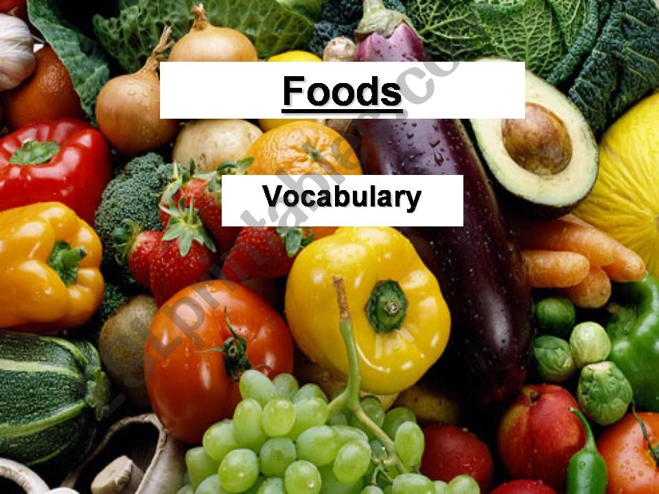 Foods vocabulary powerpoint