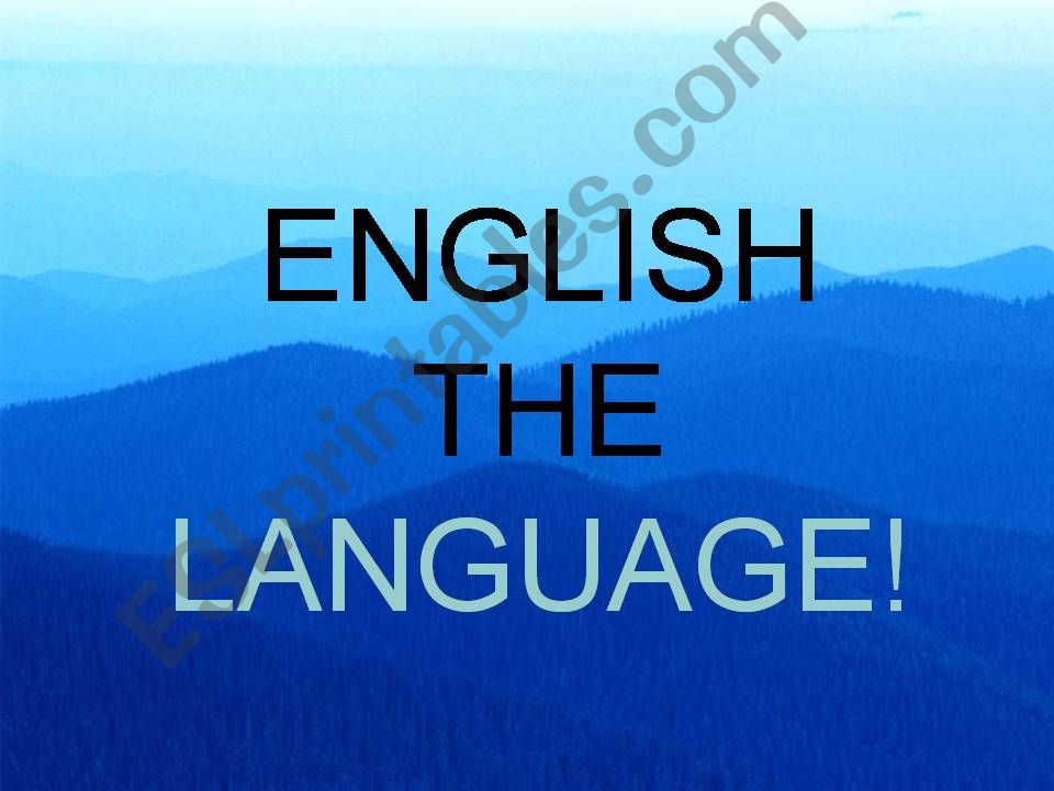 ENGLISH THE LANGUAGE powerpoint