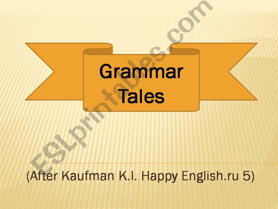 Grammar Tales powerpoint