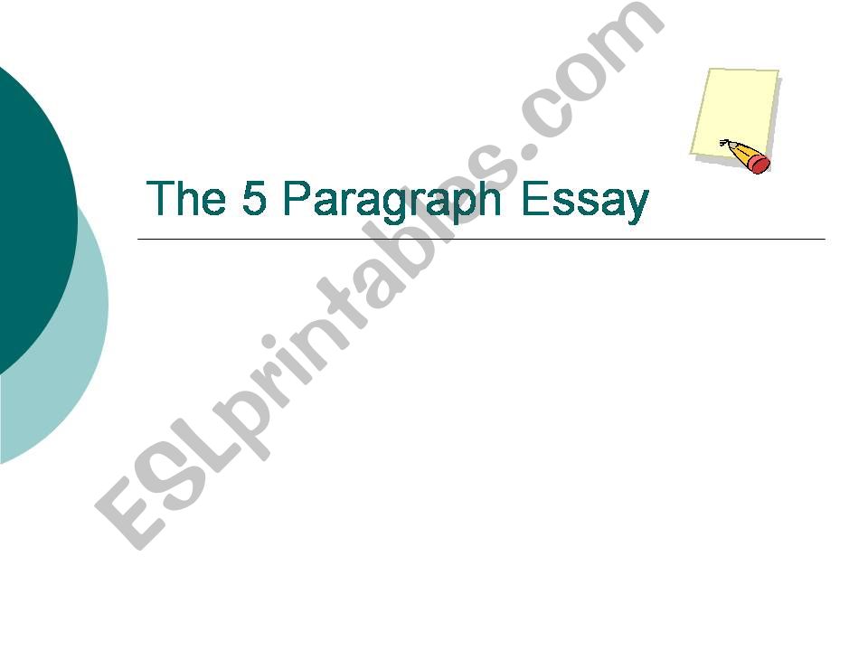 The 5 Paragraph Essay powerpoint
