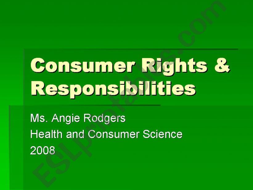 consumer rights and responsibilities
