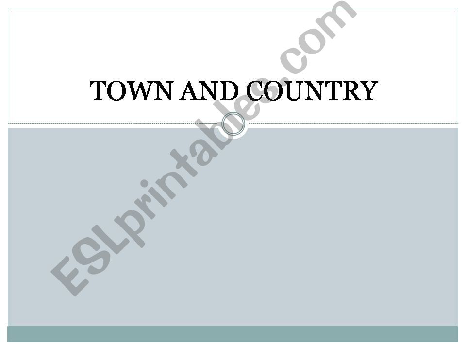 Town and Country powerpoint