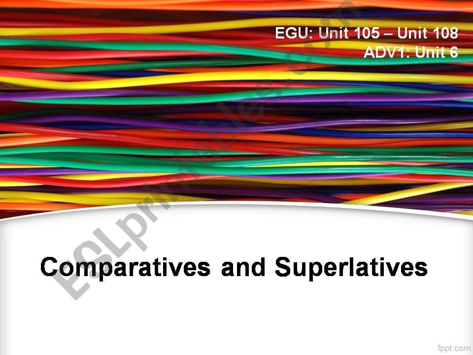 comparatives and superlatives powerpoint