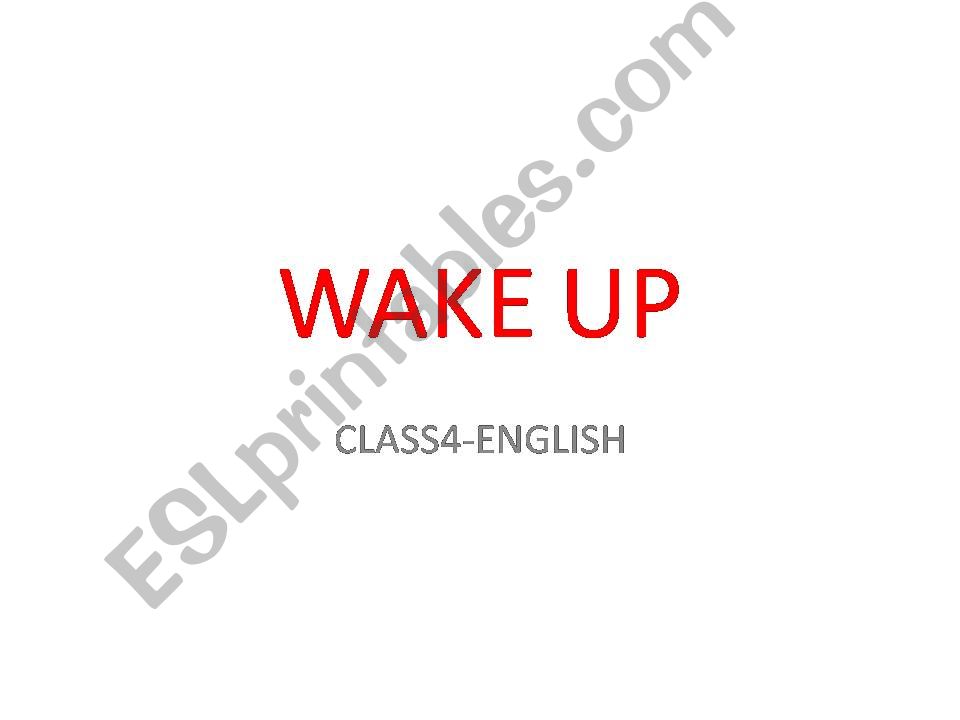 WAKE UP powerpoint