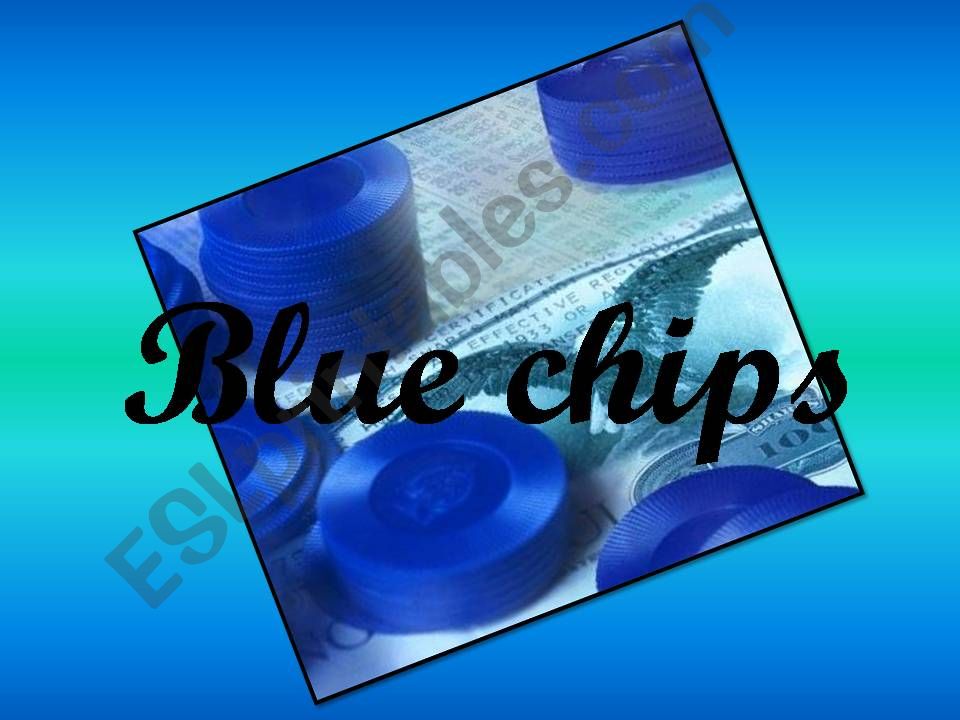 Blue Chips powerpoint