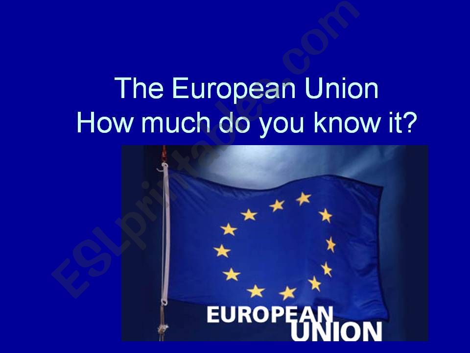 The European Union powerpoint
