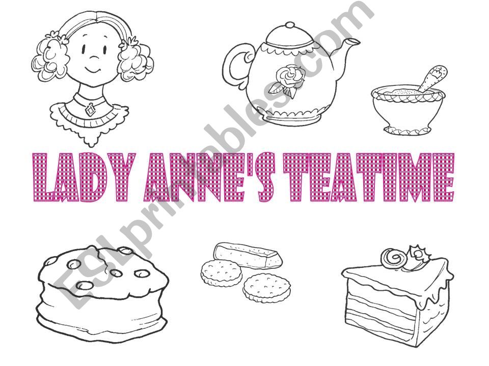 Lady Annes Teatime Part 1 powerpoint