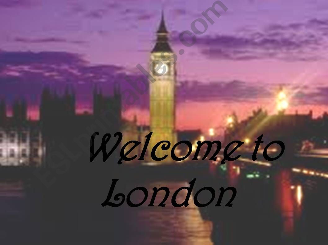 Welcome to London powerpoint