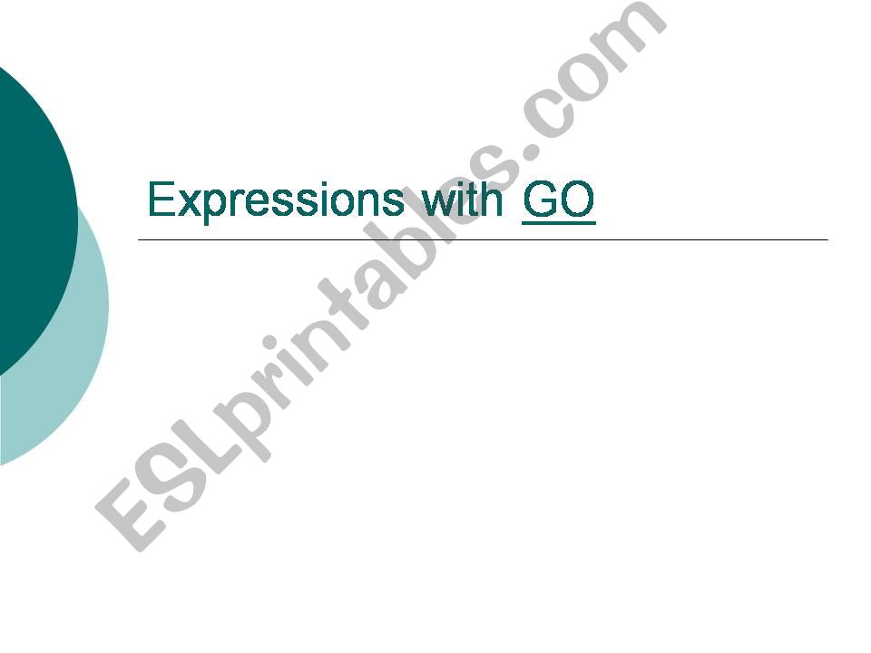 expressions with go powerpoint