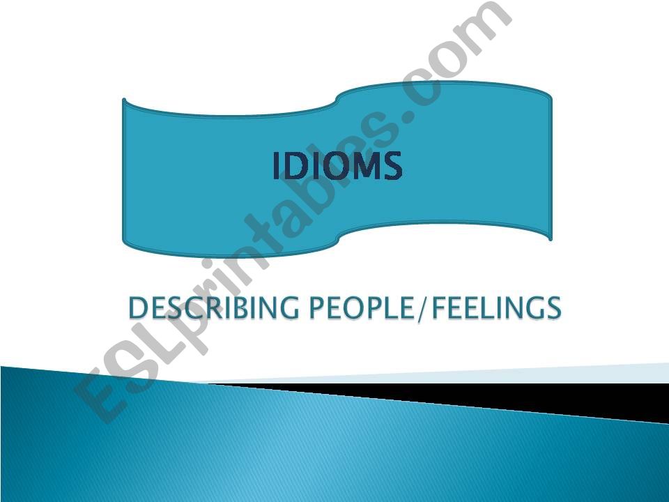 Idioms: Describing peoples character