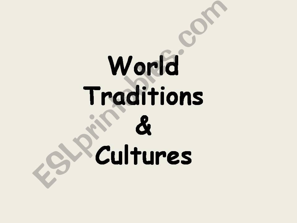 World Cultures and Traditions 1