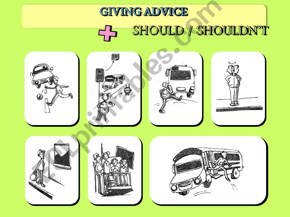 giving advice - school bus (should /shouldnt)