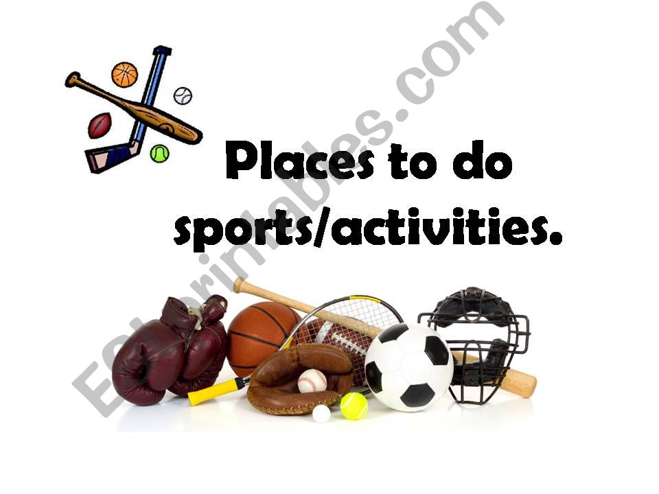 places to do sports powerpoint