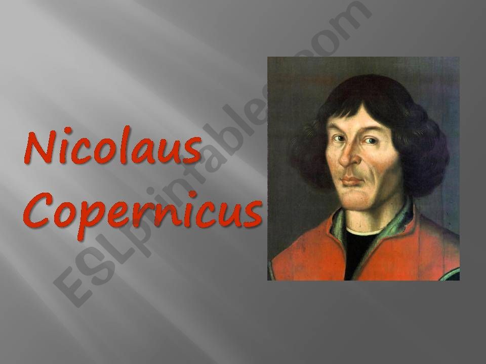 Great Scientists: NICOLAUS COPERNICUS