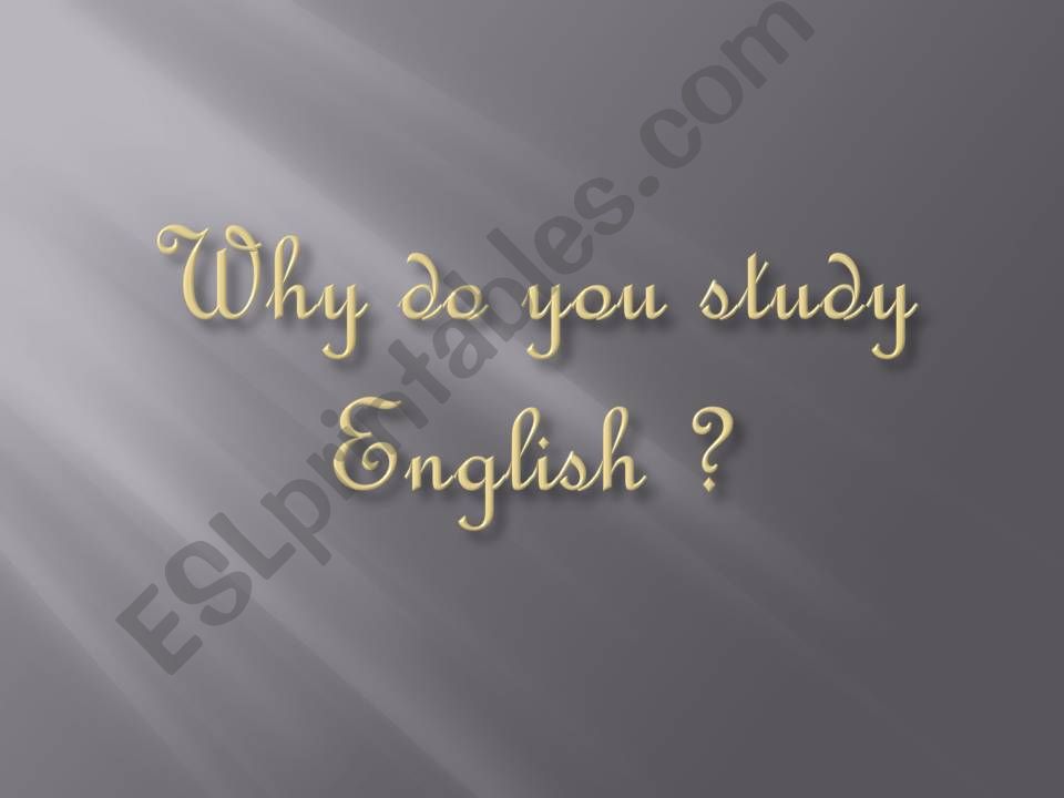 Why do you study English ? part 1 