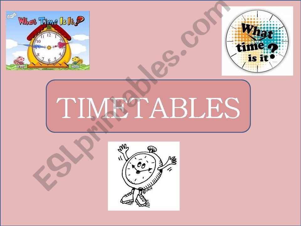 timetables powerpoint