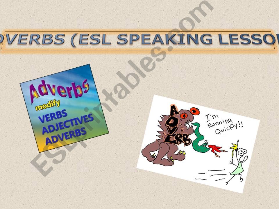 Adverbs (ESL Speaking Lesson) powerpoint