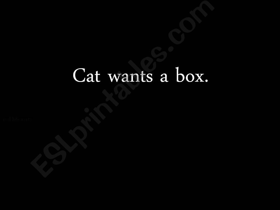 Cat want a box powerpoint