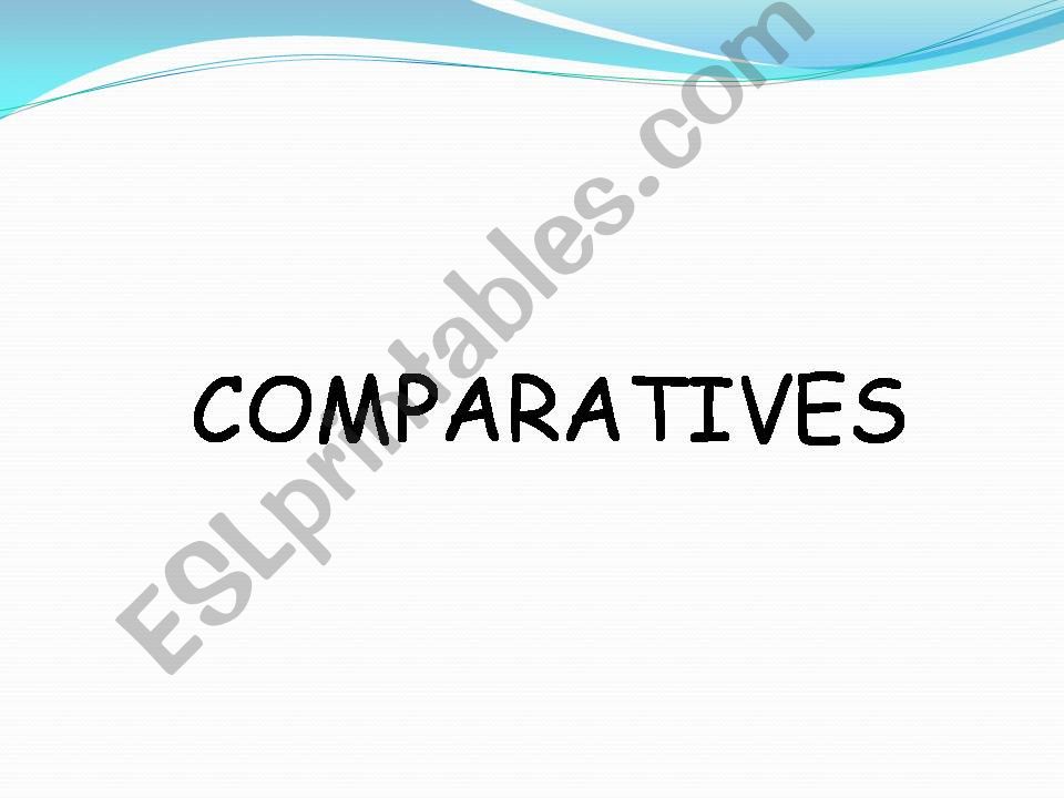 Comparatives and Superlatives powerpoint