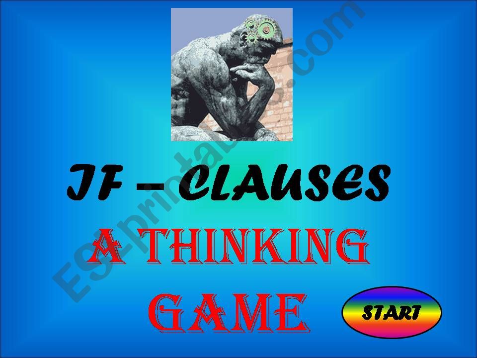 If clauses- a thinking game powerpoint