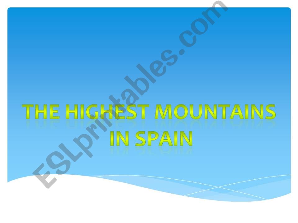 The highest mountains in Spain