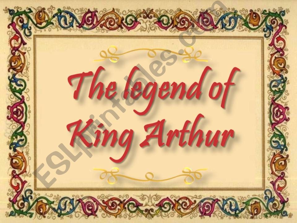 The legend of King Arthur powerpoint