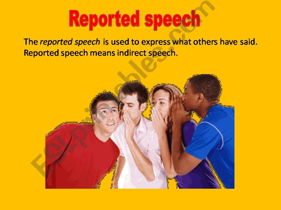 reported speech (present tense)