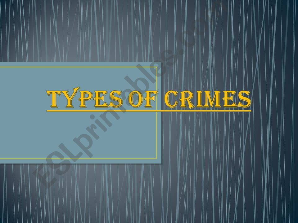 Types of Crimes powerpoint