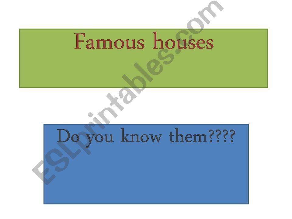 Famous houses! powerpoint