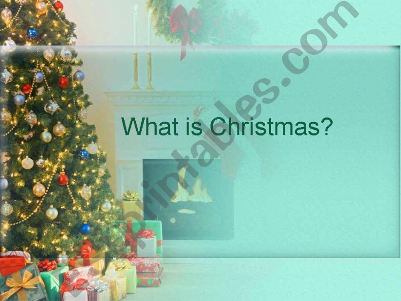 What is Christmas? powerpoint