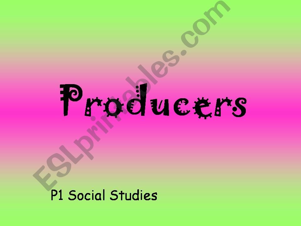 producers powerpoint