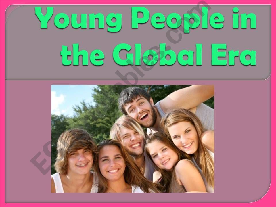 Young people in the global era - 1