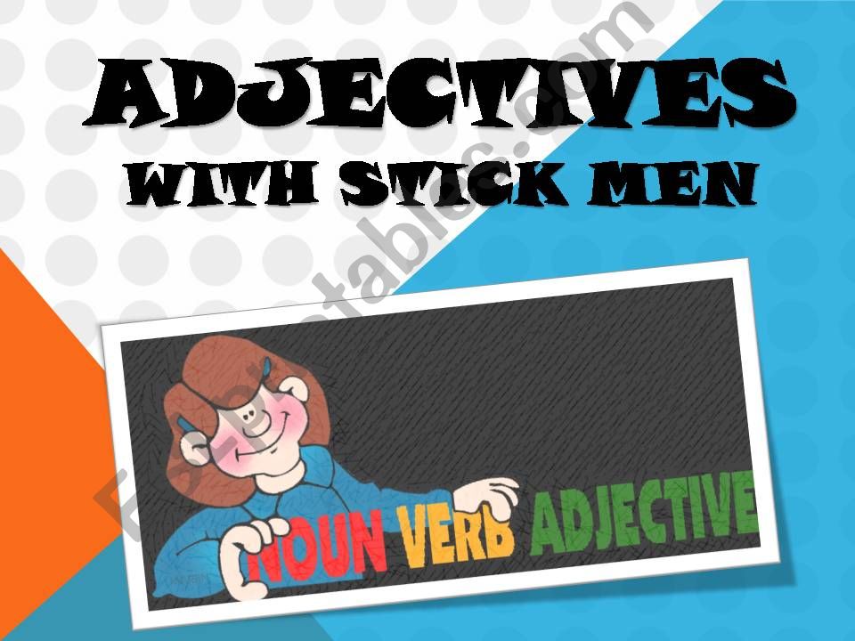 ADJECTIVES WITH STICK MEN (PART 1)