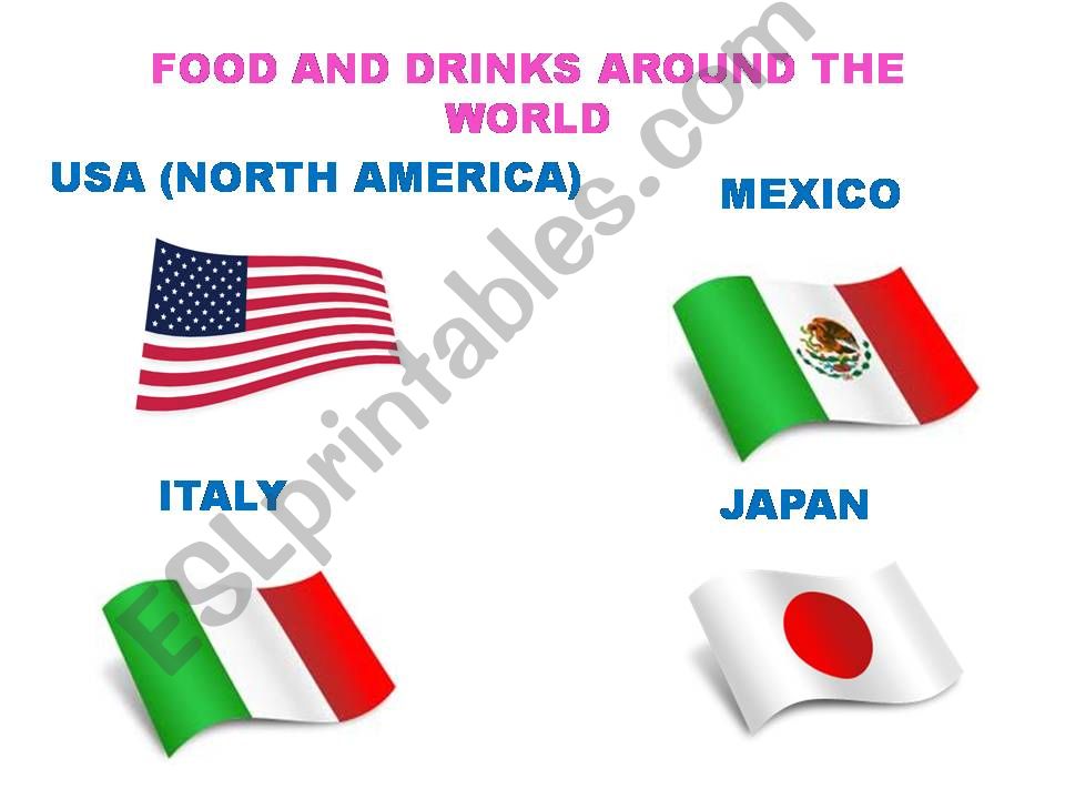 Food and drinks around the world