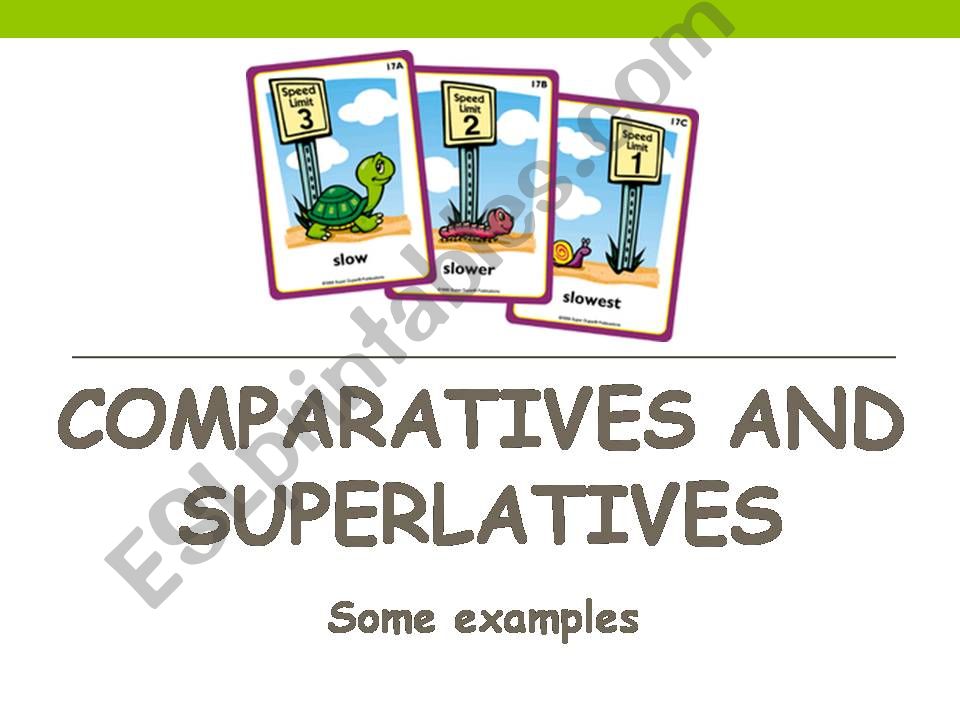 Comparatives and Superlatives 1