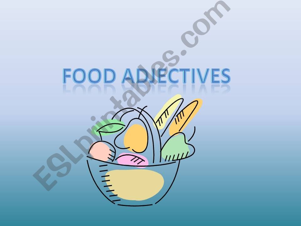 Food Adjectives powerpoint