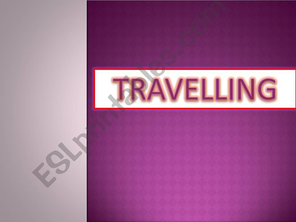 TRAVELLING 3/5 powerpoint