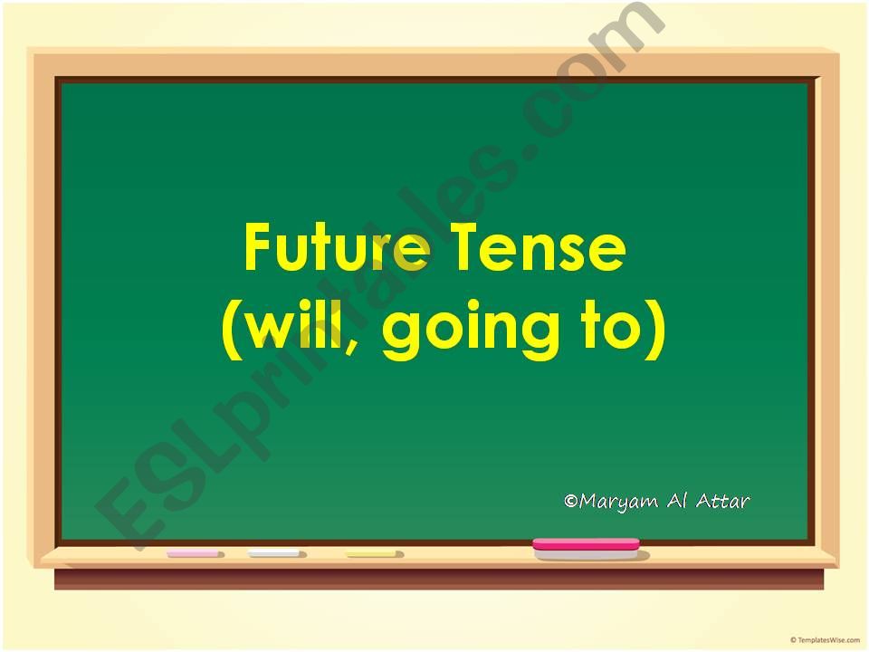 future tense (will, going to) powerpoint