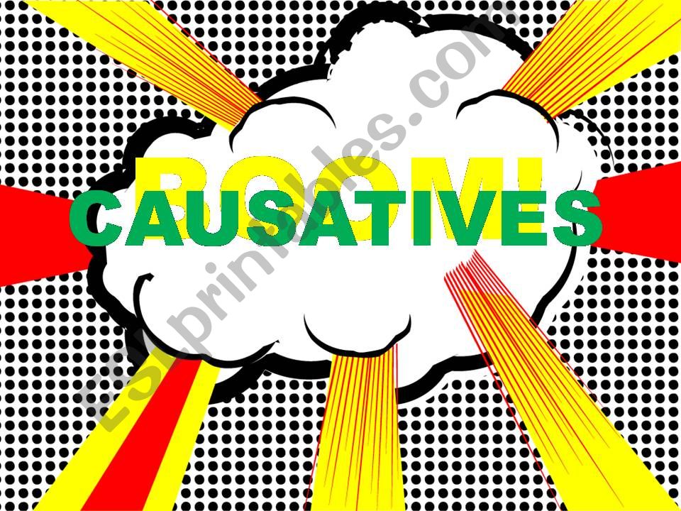 Causatives powerpoint