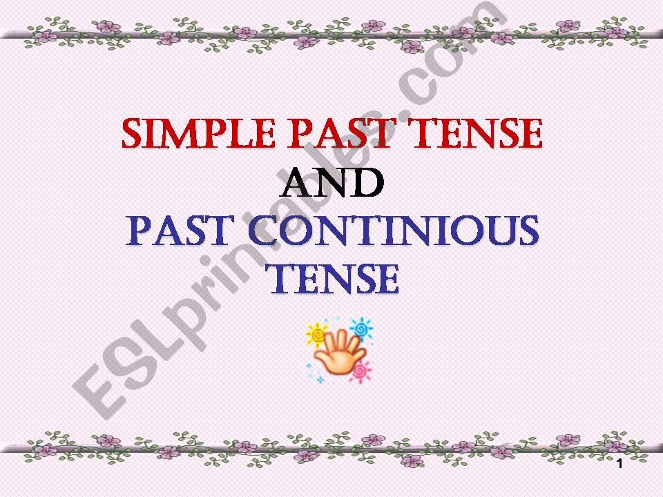 Simple past tense and continous