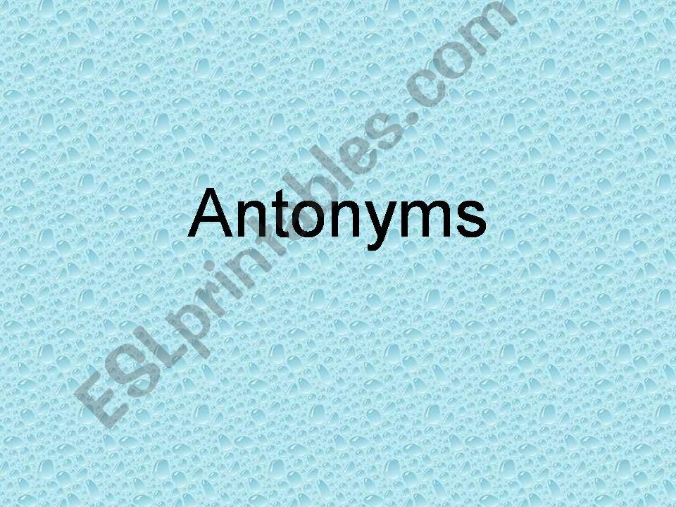 Antonyms  powerpoint