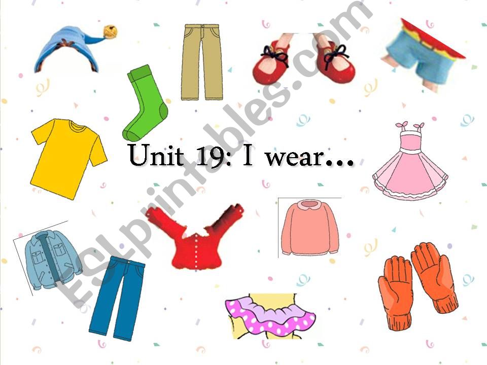 unit 19 I Wear.. powerpoint