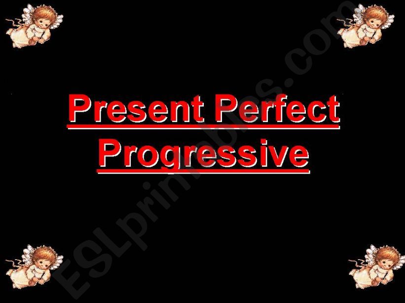 present perfect continuous tense