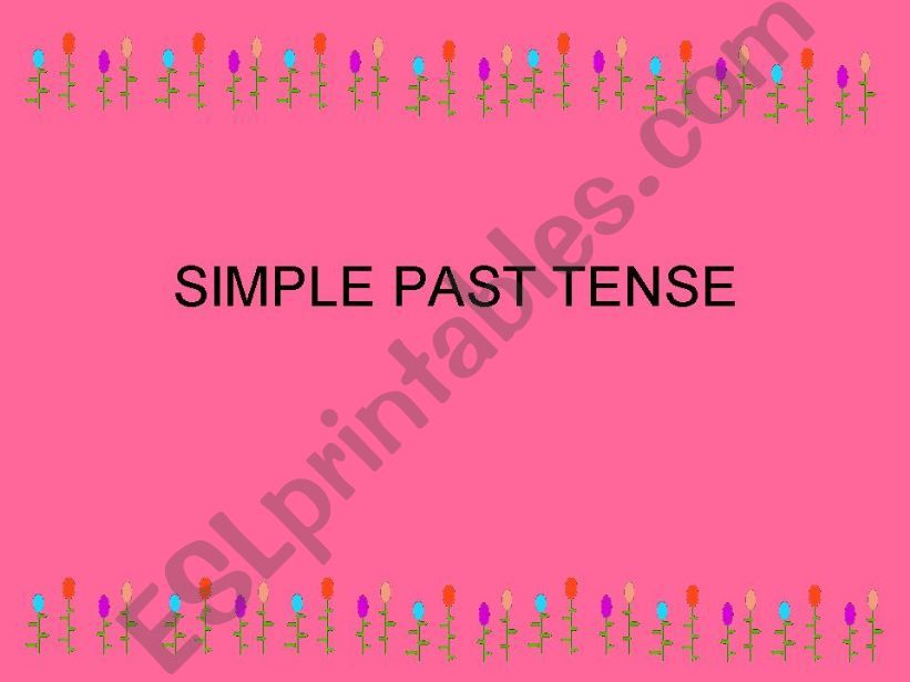 Smple past tense powerpoint