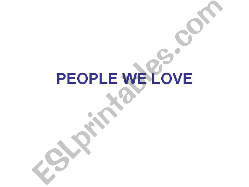 People we Love powerpoint