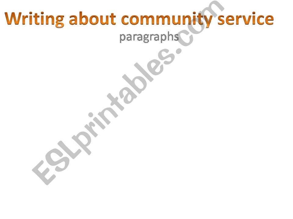 writing ( community service) powerpoint