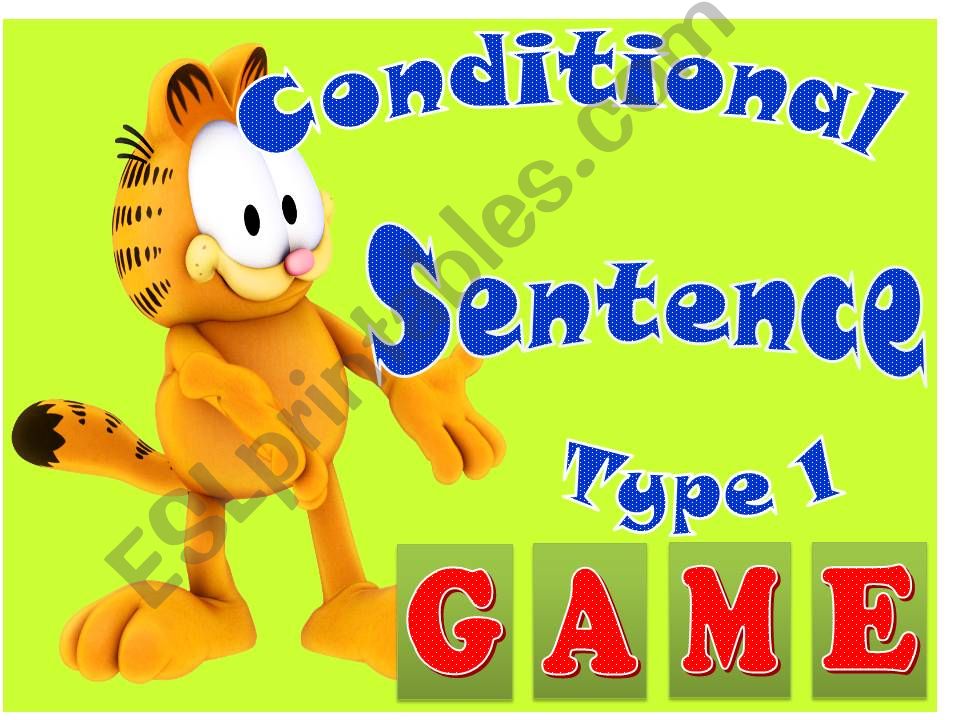 CONDITIONAL SENTENCE - TYPE 1 - GAME