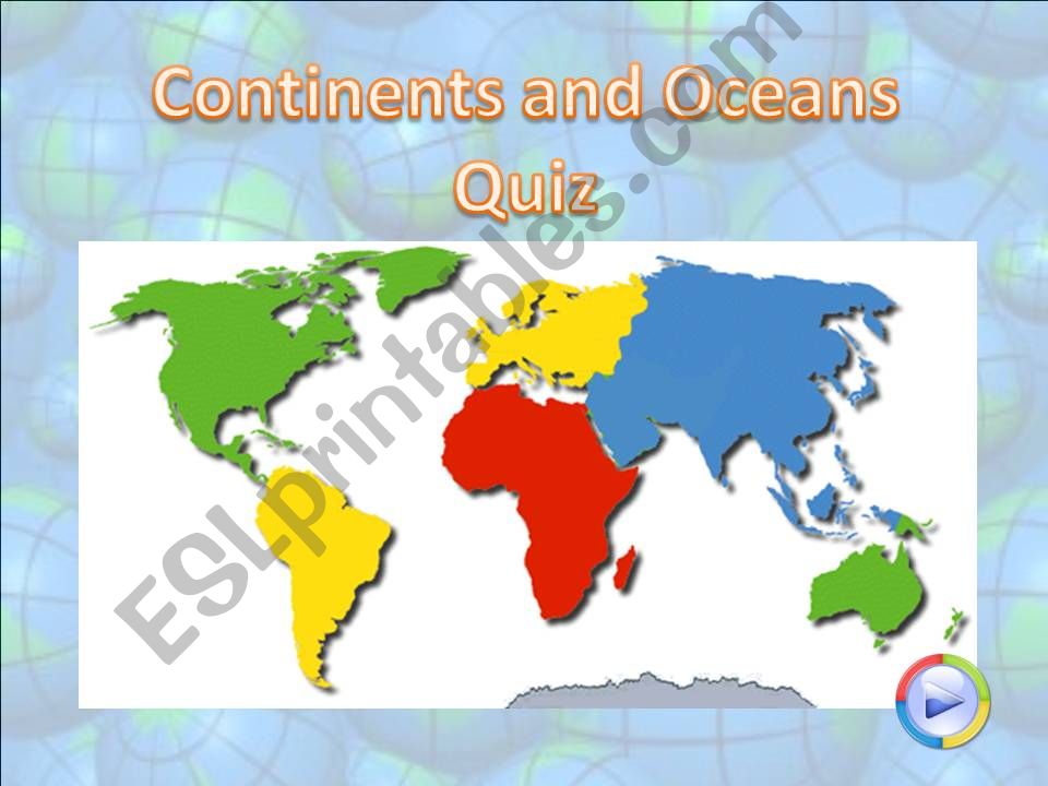 Continents and Oceans - Part 01