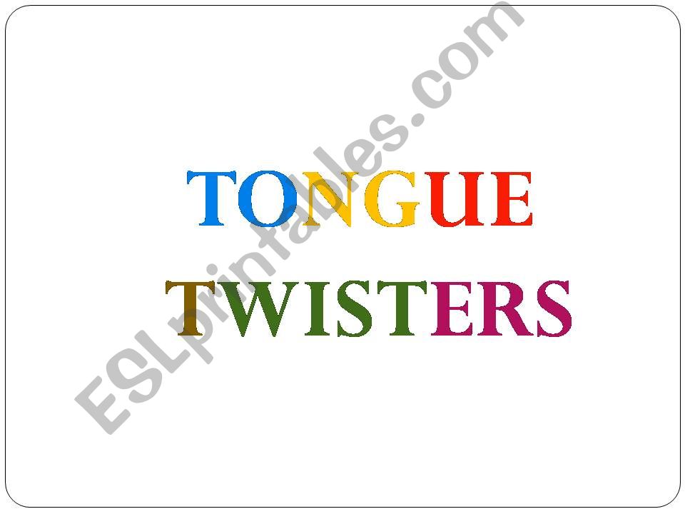 Tongue Twisting  powerpoint